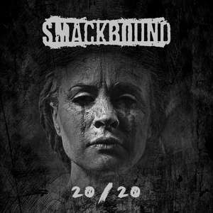 

Smackbound - 20/20, 1 CD