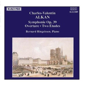 

Bernard Ringeissen & Charles-Valentin Alkan: ALKAN: Symphonie / Ouverture / Etudes, Op. 39, 1 CD (CD-R)