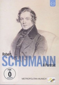 

SCHUMANN, Robert: A Portrait (Documentary, 2004), 1 DVD
