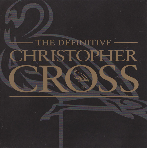 

Christopher Cross: The Definitive Christopher Cross (1 CD)