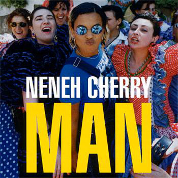

Neneh Cherry: Man (1 CD)