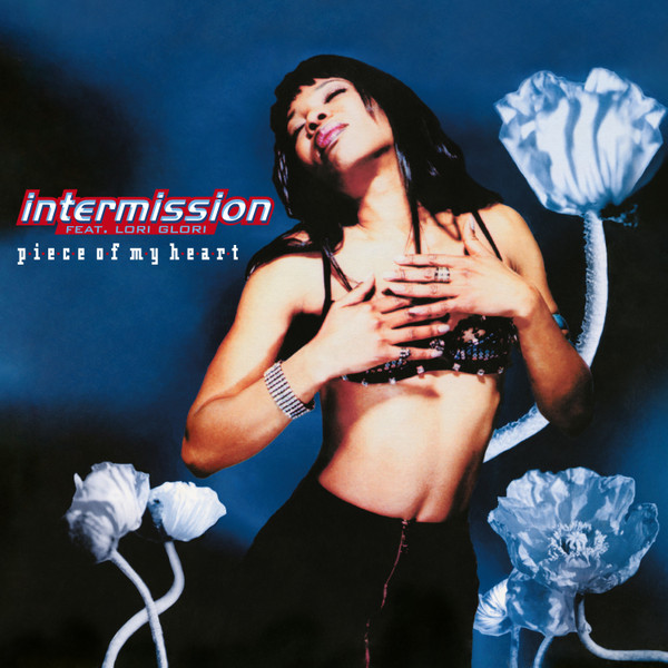 

INTERMISSION Piece Of My Heart, Piece Of My Heart