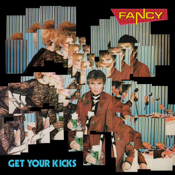

Fancy Get Your Kicks, Get Your Kicks