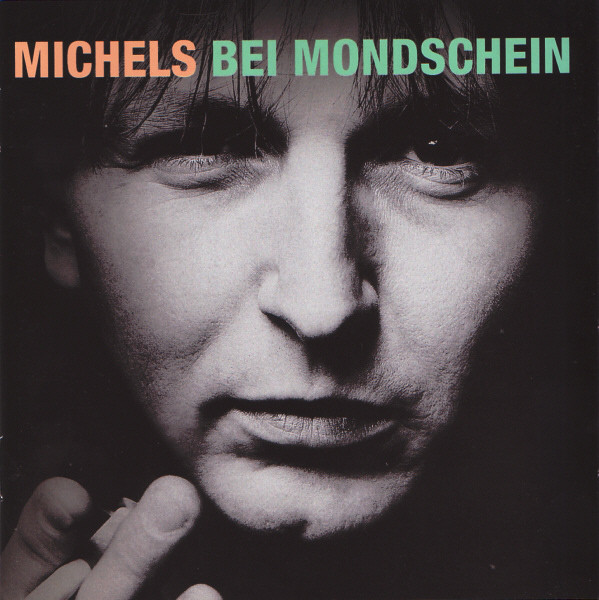 Michels: Bei Mondschein (1 CD)