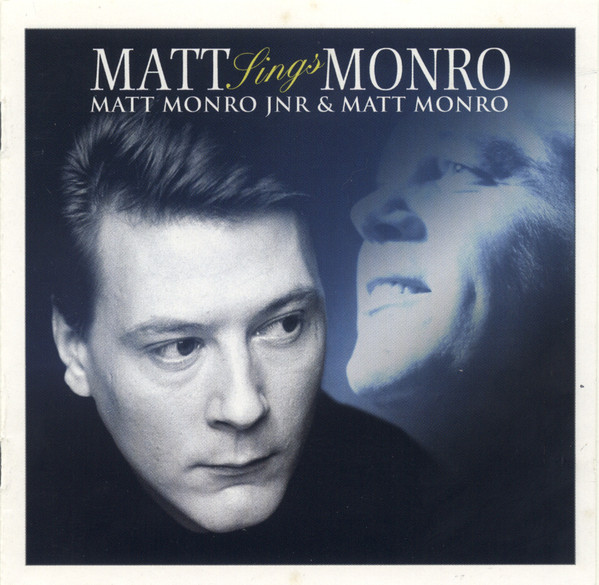 

Matt Monro & Matt Monro Jr.: Matt Sings Monro (1 CD)