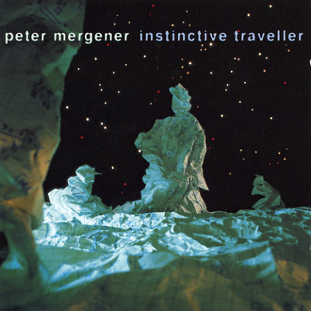 

MERGENER, PETER - Instinctive Travelle (1 CD)
