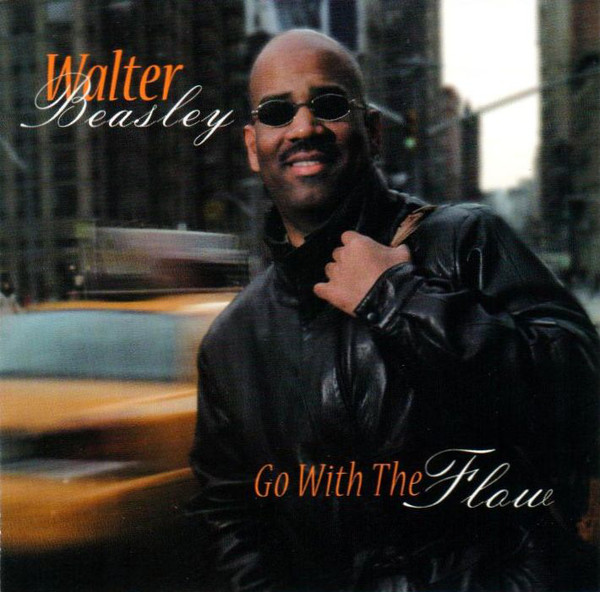 

Walter Beasley ‎– Go With The Flow (1 CD)