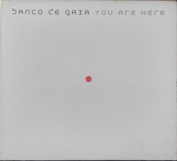 Banco De Gaia ?– You Are Here (1 CD)