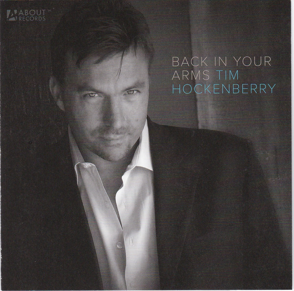 

Tim Hockenberry: Back In Your Arms (1 CD)