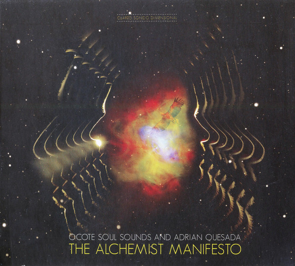 Ocote Soul Sounds and Adrian Quesada: The Alchemist Manifesto (1 CD)