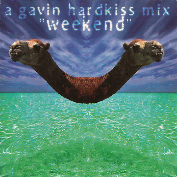 

Gavin Hardkiss Mix - Various: Weekend (1 CD)