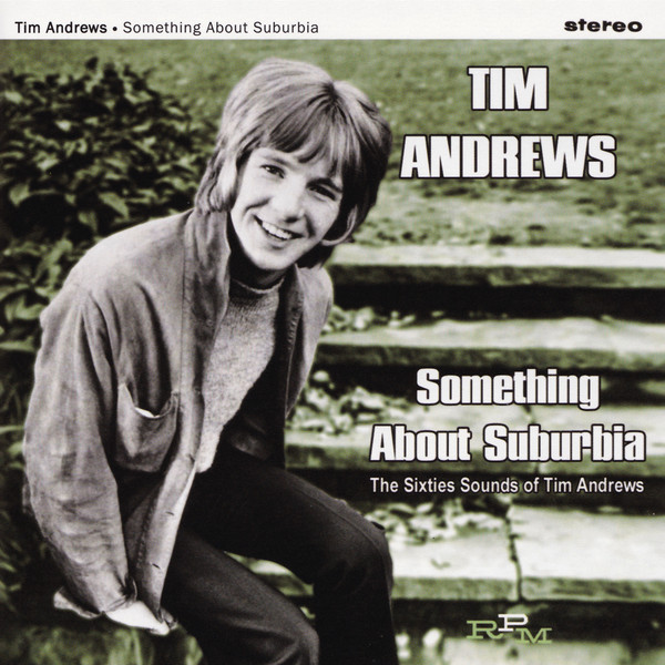 Tim Andrews - Something About Suburbia (1 CD)