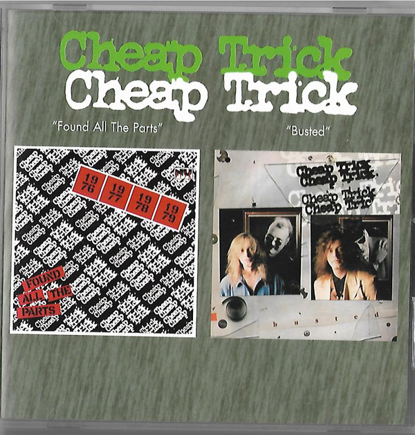 

Cheap Trick: Found All the Parts / Busted (1 CD)
