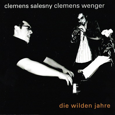 

Salesny & Wenger: Die Wilden Jahre (1 CD)