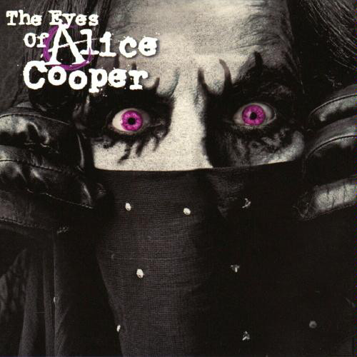 

The Eyes Of Alice Cooper (1 CD)