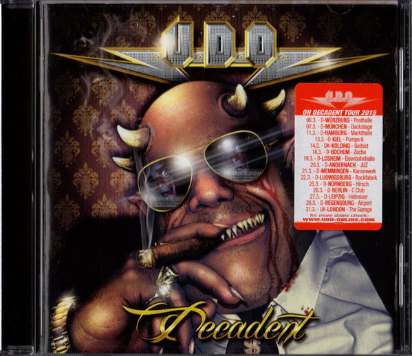 

U.d.O.: Decadent (1 CD)