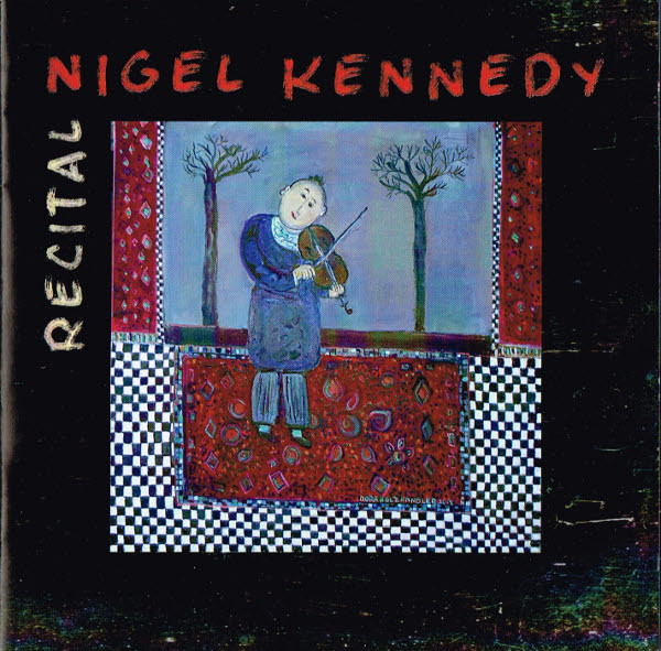 

Nigel Kennedy – Recital (1 CD)