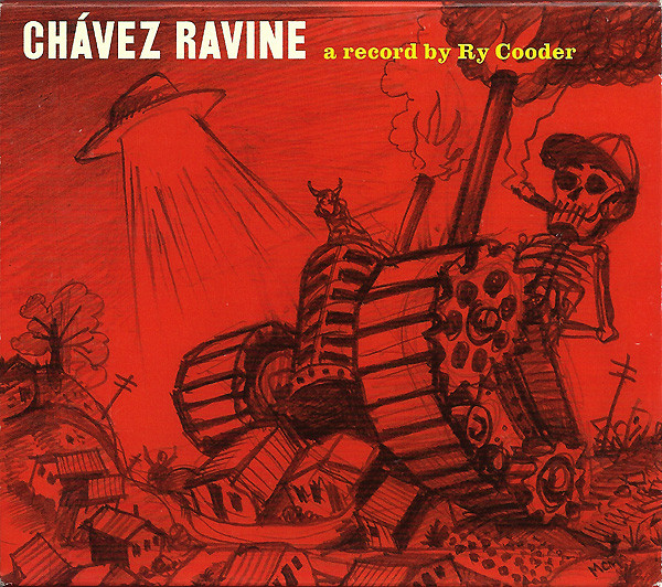 Ry Cooder - Chavez Ravine (1 CD)