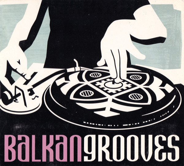Balkan Grooves (1 CD)