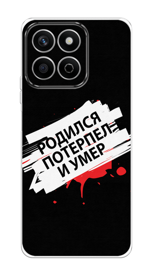 

Чехол на Honor X7c Родился потерпел и умер, Белый;красный;черный, 6125250-1
