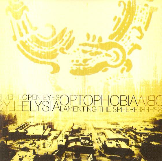 

Open Eyes Elysia – Optophobia - Lamenting The Sphere (1 CD)