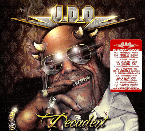 U.d.O.: Decadent (Ltd.Digipak) (1 CD)