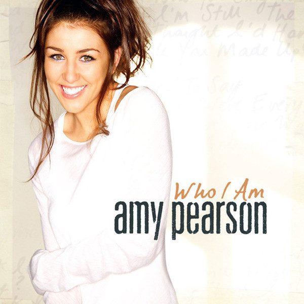 Amy Pearson: Who I Am (1 CD)