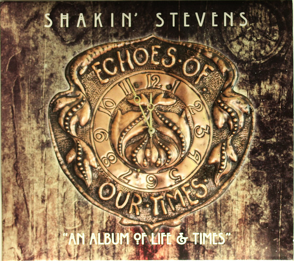 Shakin' Stevens: Echoes of Our Times (1 CD)