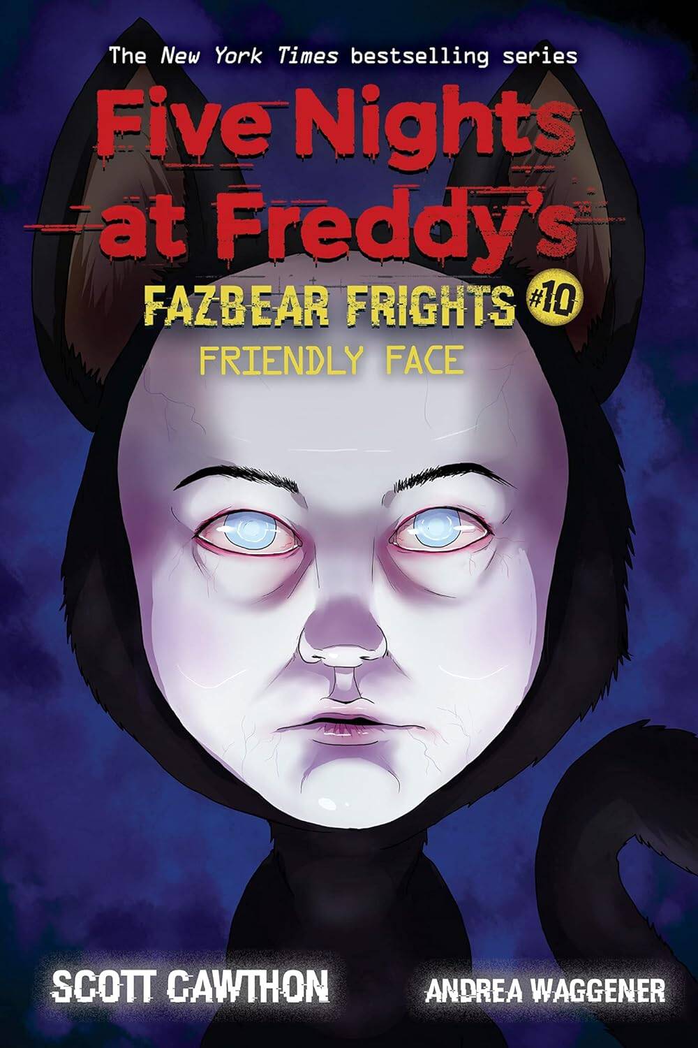 

Five Nights at Freddy's Fazbear Frights 10 Friendly Face
