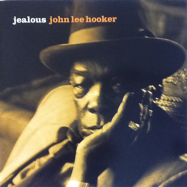 

John Lee Hooker – Jealous (1 CD)