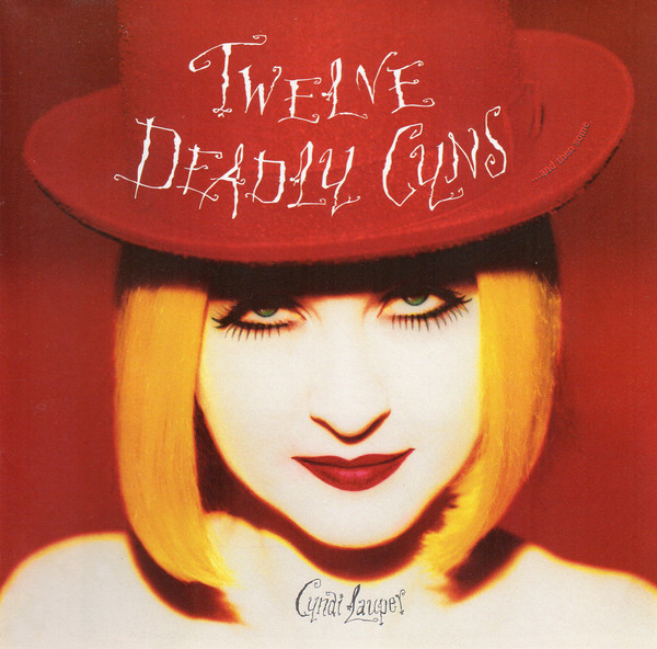 Cyndi Lauper: Twelve Deadly Cyns And Then Some (1 CD)