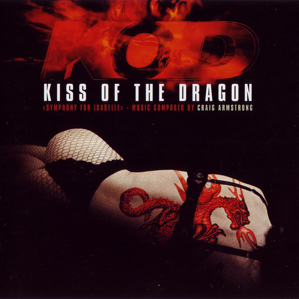 

Craig Armstrong – Kiss Of The Dragon: Symphony For Isabelle (1 CD)