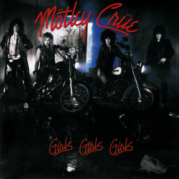 

Motley Crue: Girls Girls Girls (1 CD)