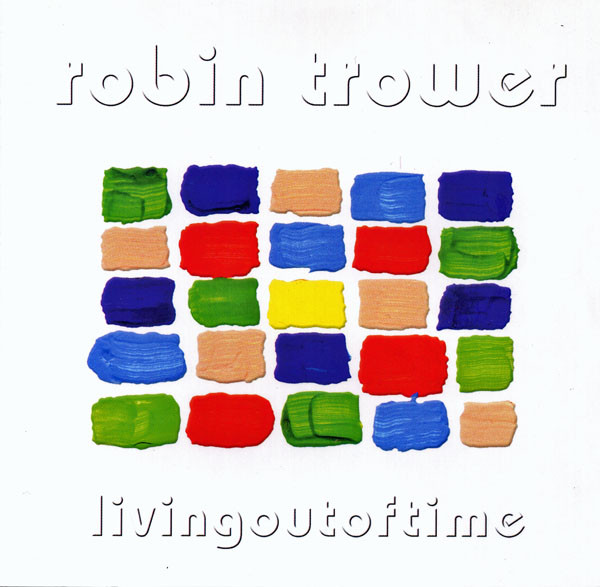 

Robin Trower: Living Out of Time (1 CD)