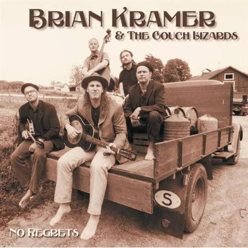 

Brian Kramer & Couch Lizards: No Regrets (1 CD)