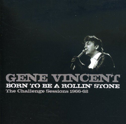 

Gene Vincent: Born to Be a Rolling Stone (1 CD)