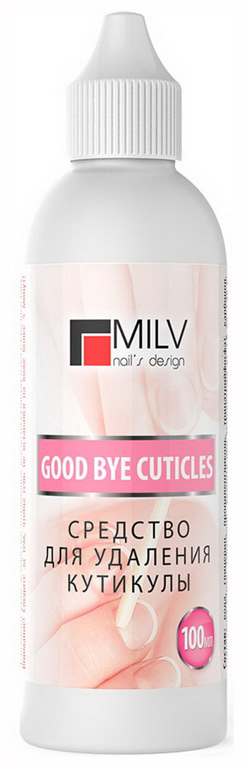 Средство для удаления кутикулы MILV Good Bye Cuticles 100 мл