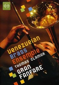

VENEZUELAN BRASS ENSEMBLE – GRAN FANFARIA, 1 DVD
