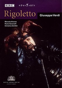 Verdi - Rigoletto / Downes, Gavanelli, Schafer, Alvarez, Royal Opera House