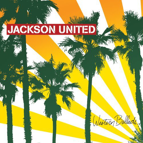 

Jackson United: Western Ballads (1 CD)