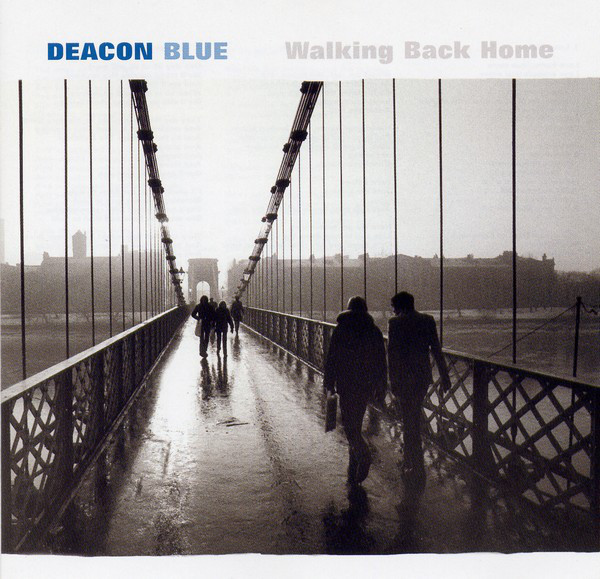 

Deacon Blue: Walking Back Home (1 CD)