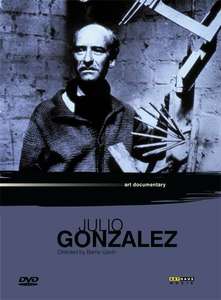 

GONZALEZ, Julio: Julio Gonzalez (Art Documentary), 1 DVD