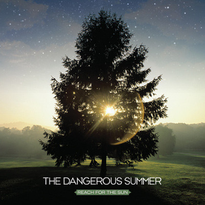 The Dangerous Summer – Reach For The Sun (1 CD)
