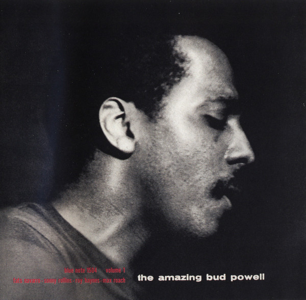 

Amazing Bud Powell, Vol. 1 - Bud Powell (1 CD)