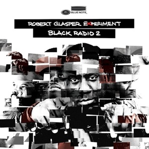 Robert Glasper: Black Radio 2