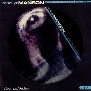 Marilyn Manson and the Spooky Kids - Coke And Sodomy Vol. 1 - Vinyl