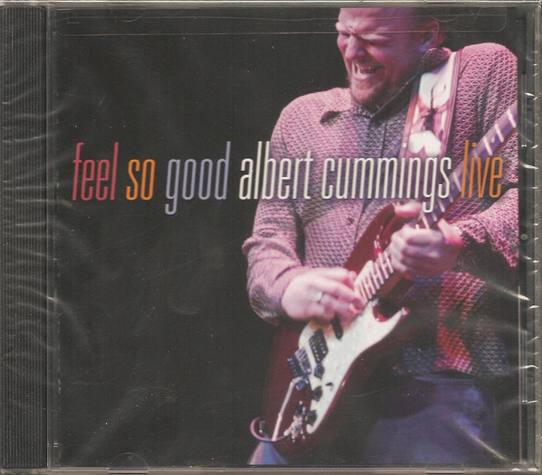 

Albert Cummings: Feel So Good (Live 2008) (1 CD)