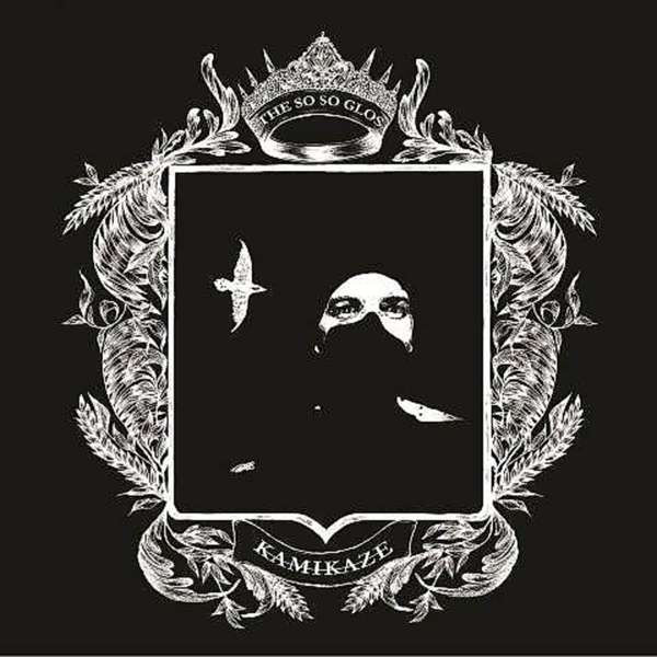 The So So Glos: Kamikaze (1 CD)