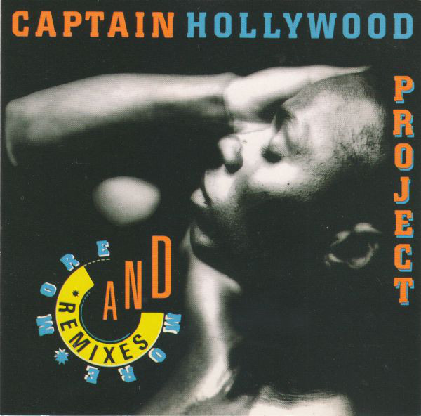 

Captain Hollywood Project ‎– More And More (Remixes) (1 CD)