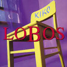 

Los Lobos KIKO - BLACK FRIDAY 2023 RELEASE, KIKO - BLACK FRIDAY 2023 RELEASE